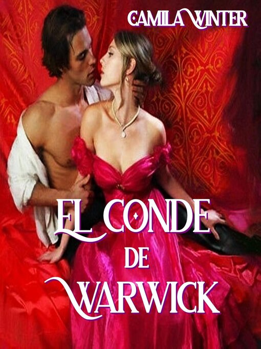 Title details for El conde de Warwick by Camila Winter - Available